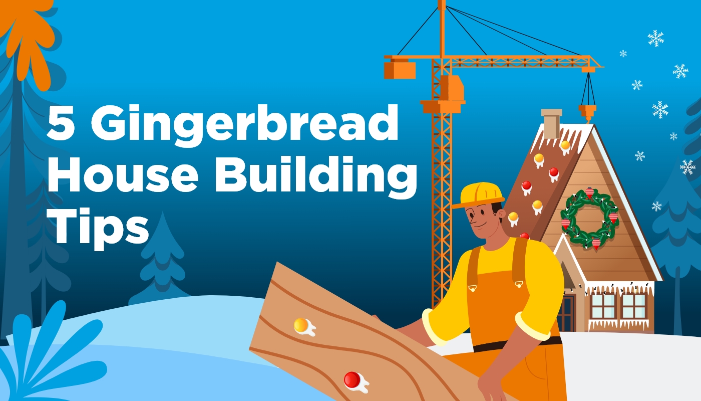 5 Gingerbread House Building Tips thumbnail
